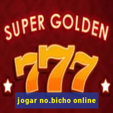 jogar no.bicho online